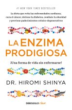 La Enzima Prodigiosa. ¡Una Forma de Vida Sin Enfermarse! / The Prodigious Enzyme