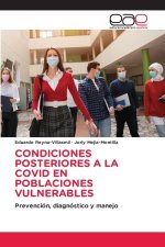 CONDICIONES POSTERIORES A LA COVID EN POBLACIONES VULNERABLES