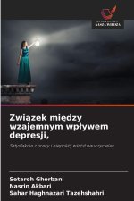 Zwiazek miedzy wzajemnym wplywem depresji,