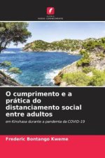 O cumprimento e a prática do distanciamento social entre adultos