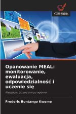Opanowanie MEAL: monitorowanie, ewaluacja, odpowiedzialnosc i uczenie sie