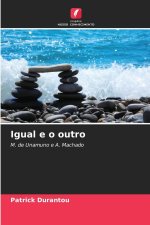 Igual e o outro