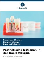 Prothetische Optionen in der Implantologie