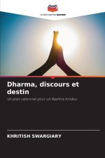 Dharma, discours et destin