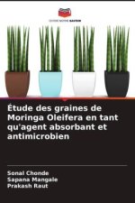 Étude des graines de Moringa Oleifera en tant qu'agent absorbant et antimicrobien