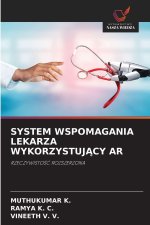 SYSTEM WSPOMAGANIA LEKARZA WYKORZYSTUJACY AR