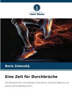Eine Zeit für Durchbrüche