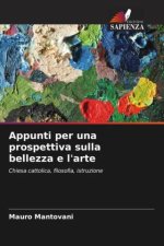 Appunti per una prospettiva sulla bellezza e l'arte