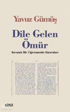 Dile Gelen Ömür