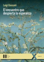 EL ENCUENTRO QUE DESPIERTA LA ESPERANZA