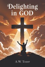 Delighting in God
