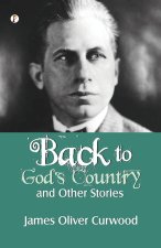 Back to God's Country and Other Stories