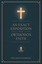 An Exact Exposition of the Orthodox Faith