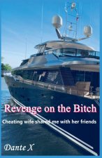 Revenge on the Bitch