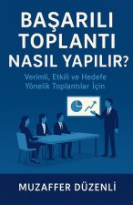 Ba¿ar¿l¿ Toplant¿ Nas¿l Yap¿l¿r?