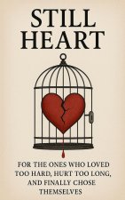 STILL HEART