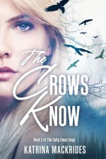 The Crows Know