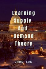 Learning Supply And Demand Theory