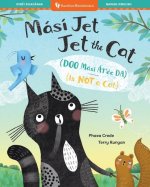Jet the Cat (Is Not a Cat) (Bilingual Navajo & English)