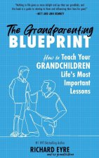 The Grandparenting Blueprint