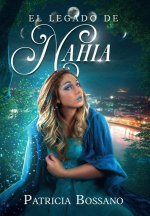 El Legado de Nahia