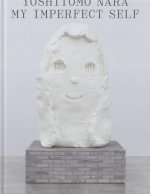 Yoshitomo Nara: My Imperfect Self