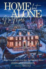 Home But Alone No More