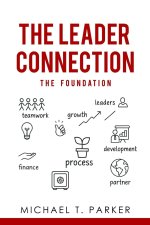 The Leadership Connection - The Foundation