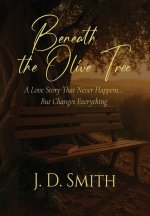 Beneath the Olive Tree