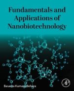 Fundamentals and Applications of Nanobiotechnology