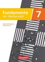 Fundamente der Mathematik - Baden-Württemberg - G9 ab 2025 - 7. Schuljahr