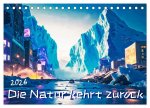 Die Natur kehrt zurück (Tischkalender 2026 DIN A5 quer), CALVENDO Monatskalender