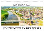 Ein Blick auf Holzminden an der Weser (Wandkalender 2026 DIN A3 quer), CALVENDO Monatskalender