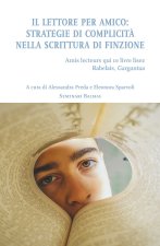 lettore per amico. Strategie di complicità nella scrittura di finzione
