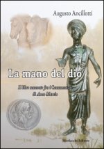mano di Dio. Il libro nascosto fra i commentari di Anco Marcio