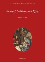 Bruegel, Soldiers, and Kings