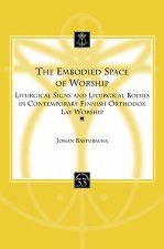 The Embodied Space of Worship