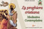 preghiera cristiana: meditativa-contemplativa