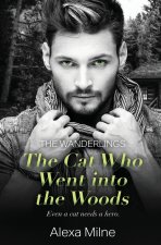The Cat Who Went into the Woods