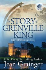 The Story of Grenville King