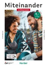 Miteinander in Österreich - Deutsch für Alltag und Beruf B1.2, m. 1 Buch, m. 1 Beilage
