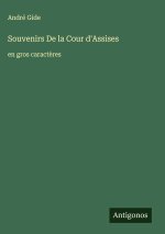 Souvenirs De la Cour d'Assises