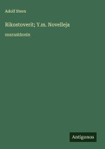 Rikostoverit; Y.m. Novelleja