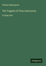 The Tragedy Of Titus Andronicus