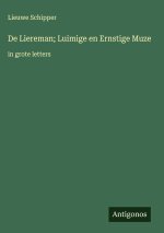 De Liereman; Luimige en Ernstige Muze