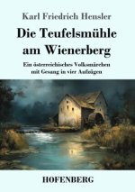 Die Teufelsmühle am Wienerberg