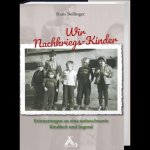 Wir Nachkriegs-Kinder