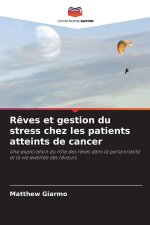 Rêves et gestion du stress chez les patients atteints de cancer