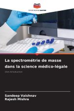 La spectrométrie de masse dans la science médico-légale