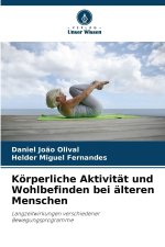 Körperliche Aktivität und Wohlbefinden bei älteren Menschen